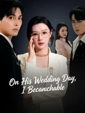 On His Wedding Day, I Became Untouchable poster