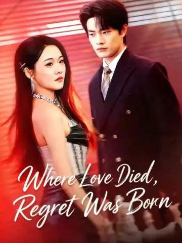 Where Love Died, Regret Was Born poster