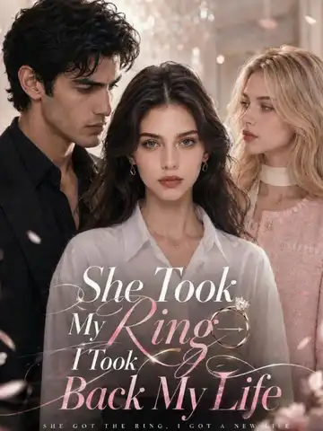 She Took My Ring—I Took Back My Life poster