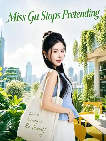 Miss Gu Stops Pretending poster