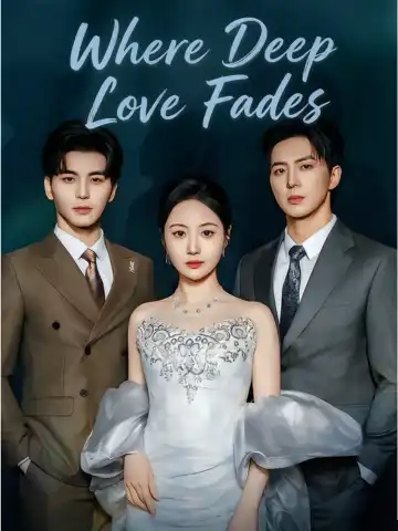 Where Deep Love Fades poster