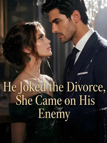 He Joked the Divorce, She Came on His Enemy poster