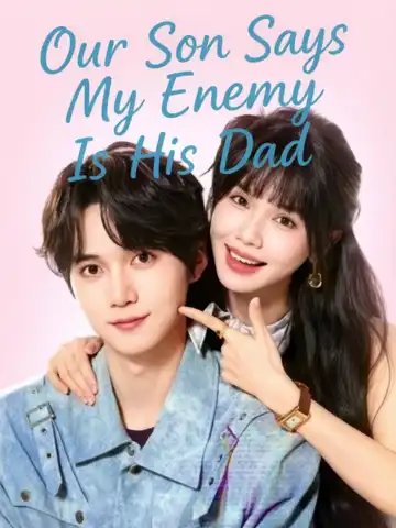 Our Son Says My Enemy Is His Dad poster