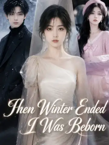 When Winter Ended, I Was Reborn poster