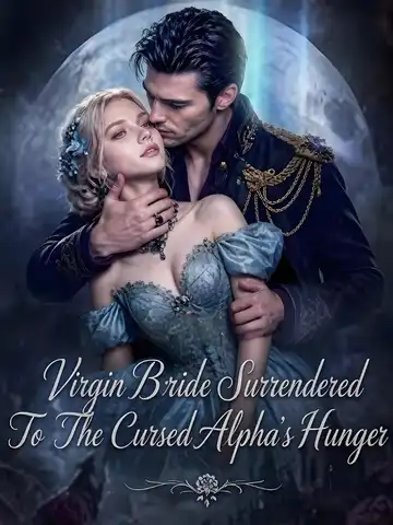Virgin Bride Surrendered To The Cursed Alpha's Hunger poster