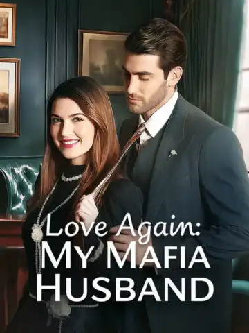 Love Again: My Mafia Husband poster