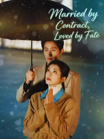 Married by Contract, Loved by Fate poster