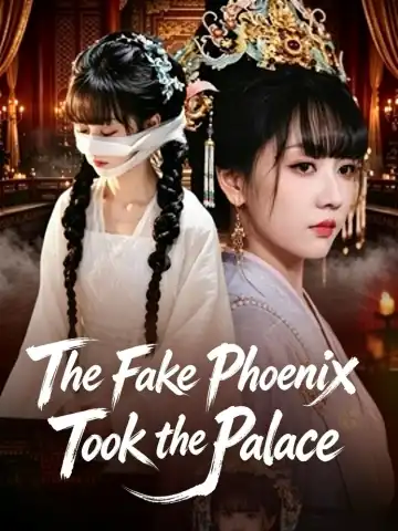 The Fake Phoenix Took the Palace poster