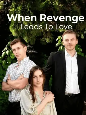 When Revenge Leads To Love poster