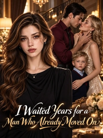I Waited Years for a Man Who Already Moved On poster