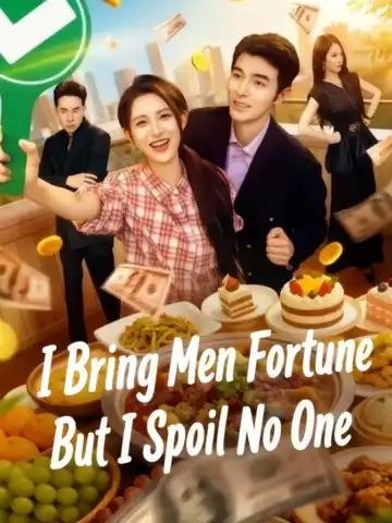 I Bring Men Fortune But I Spoil No One poster
