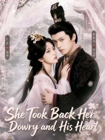 She Took Back Her Dowry and His Heart poster