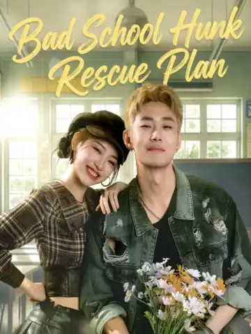 Bad School Hunk Rescue Plan poster