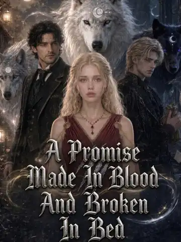 A Promise Made In Blood And Broken In Bed poster