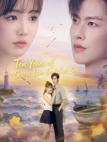 Ten Years of Secret Love Ended at Sea poster