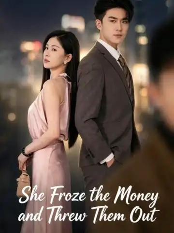She Froze the Money and Threw Them Out poster