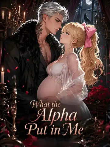 What the Alpha Put in Me poster