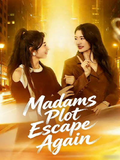 Madams Plot Escape Again poster