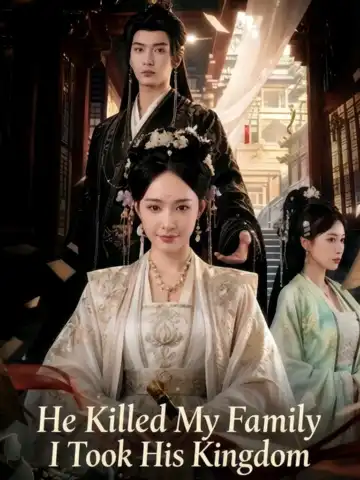 He Killed My Family, I Took His Kingdom poster