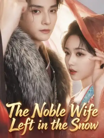 The Noble Wife Left in the Snow poster