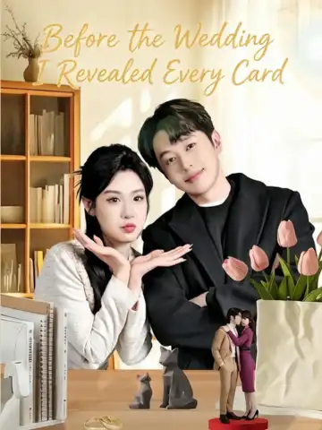 Before the Wedding I Revealed Every Card poster