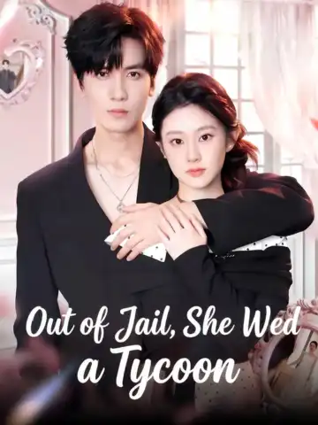 Out of Jail, She Wed a Tycoon poster