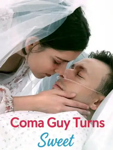 Coma Guy Turns Sweet poster