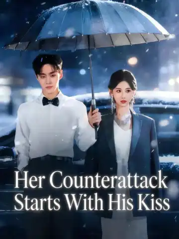 Her Counterattack Starts With His Kiss poster