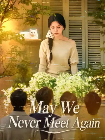 May We Never Meet Again poster
