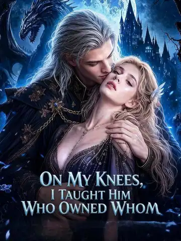 On My Knees, I Taught Him Who Owned Whom poster
