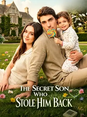 The Secret Son Who Stole Him Back poster