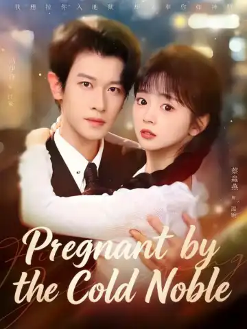 Pregnant by the Cold Noble poster
