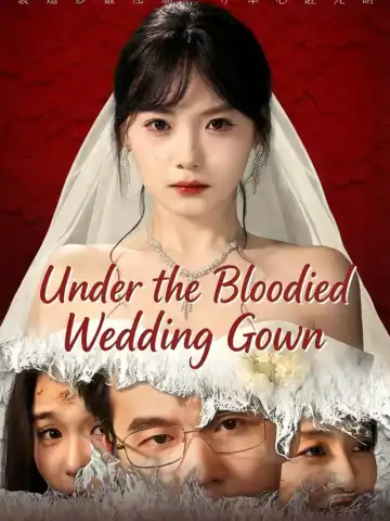 Under the Bloodied Wedding Gown poster