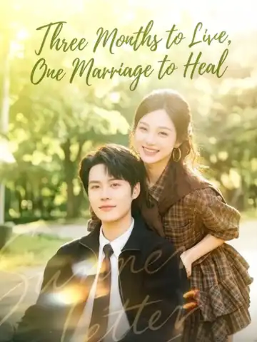 Three Months to Live, One Marriage to Heal poster