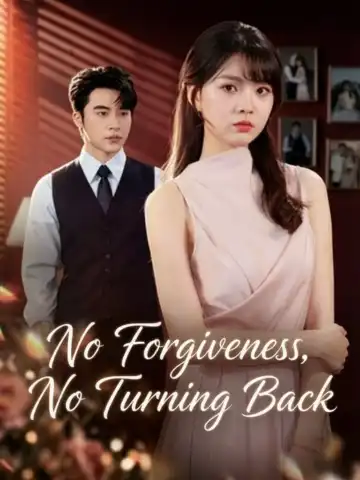 No Forgiveness, No Turning Back poster