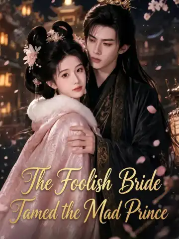 The Foolish Bride Tamed the Mad Prince poster