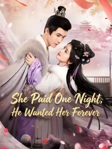 She Paid One Night, He Wanted Her Forever poster
