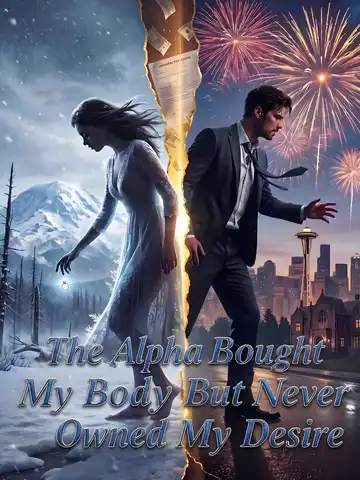 The Alpha Bought My Body But Never Owned My Desire poster