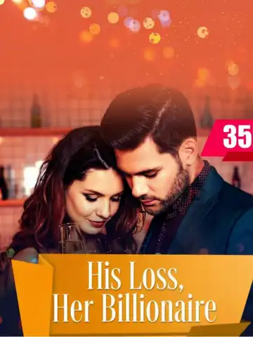 His Loss, Her Billionaire poster