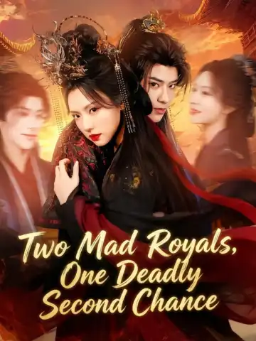 Two Mad Royals, One Deadly Second Chance poster