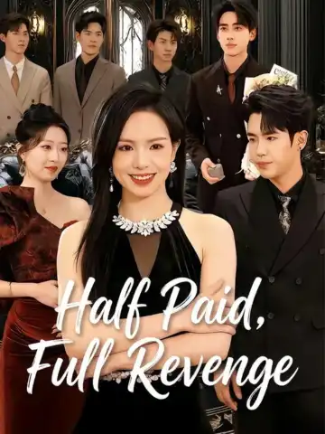 Half Paid, Full Revenge poster
