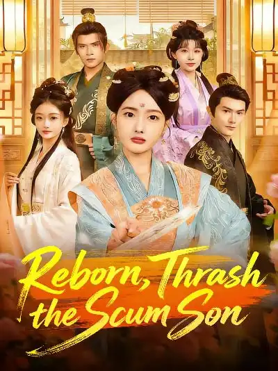 Reborn, Thrash the Scum Son poster