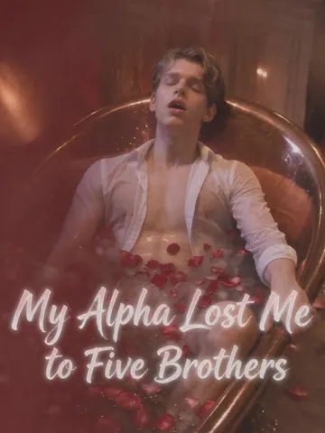 My Alpha Lost Me to Five Brothers poster