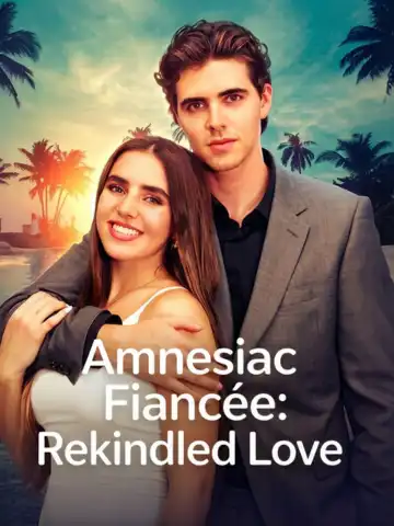Amnesiac Fiancée: Rekindled Love poster