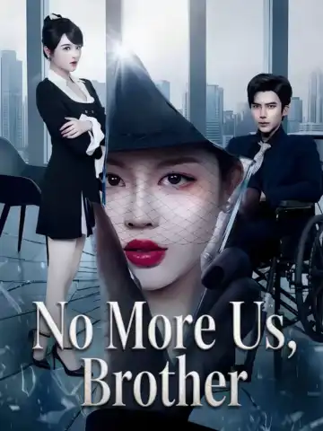 No More Us, Brother poster