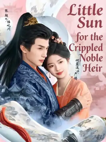 Little Sun for the Crippled Noble Heir poster