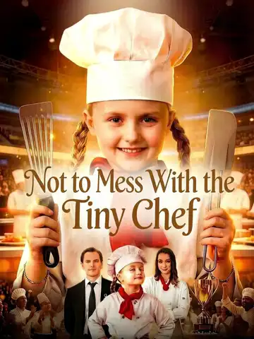 Not to Mess With the Tiny Chef poster