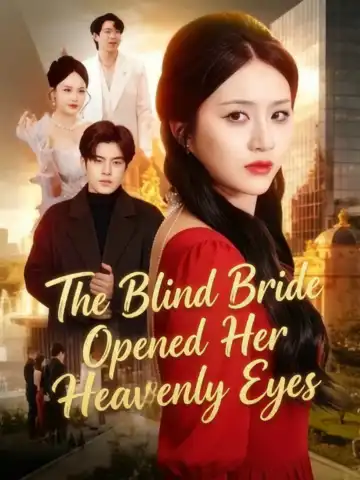 The Blind Bride Opened Her Heavenly Eyes poster