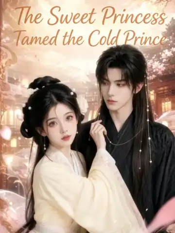 The Sweet Princess Tamed the Cold Prince poster
