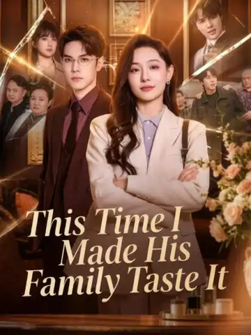 This Time I Made His Family Taste It poster